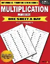 Multiplication Made Easy: Fast Learning Memory Booster Workbook One Sheet a Day Practice Worksheets Paperback – 1 January 2018
