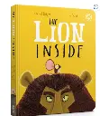 THE LION INSIDE Board book – 9 February 2017