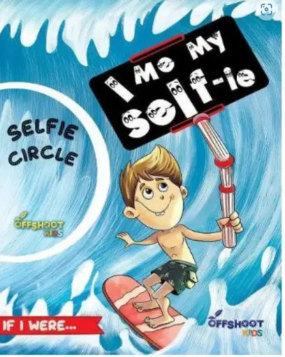 I Me Myself-ie + Selfie Circle | Ready, Pout, Click! | World-Traveling Books For Children Age Group 5-11 Years Paperback – Coloring Book, 10 July 2018